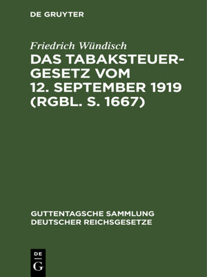 cover image of Das Tabaksteuergesetz vom 12. September 1919 (RGBl. S. 1667)